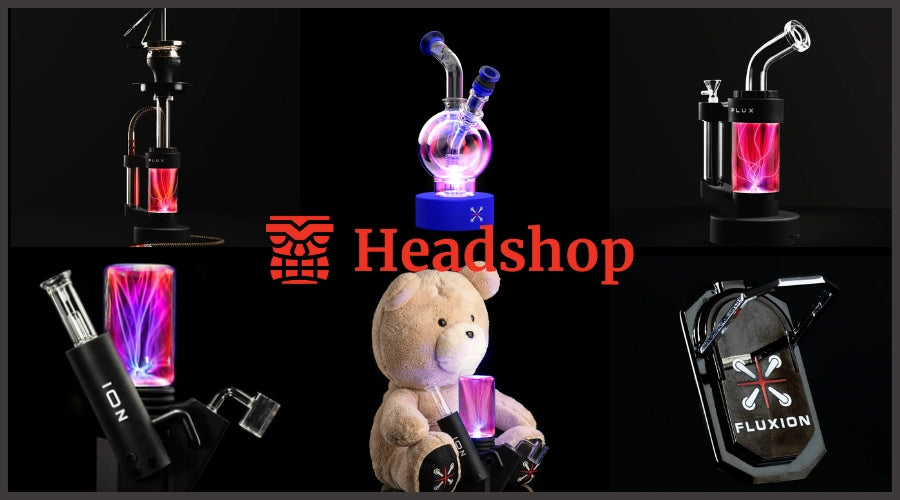 Ignite Your Sesh with Flux Plasma: Discover the Hottest Headshop Must-Haves