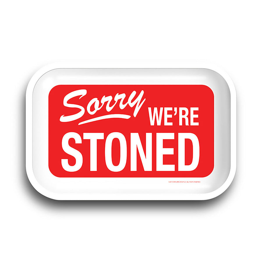 Sorry We're Stoned Rolling Tray - Headshop.com