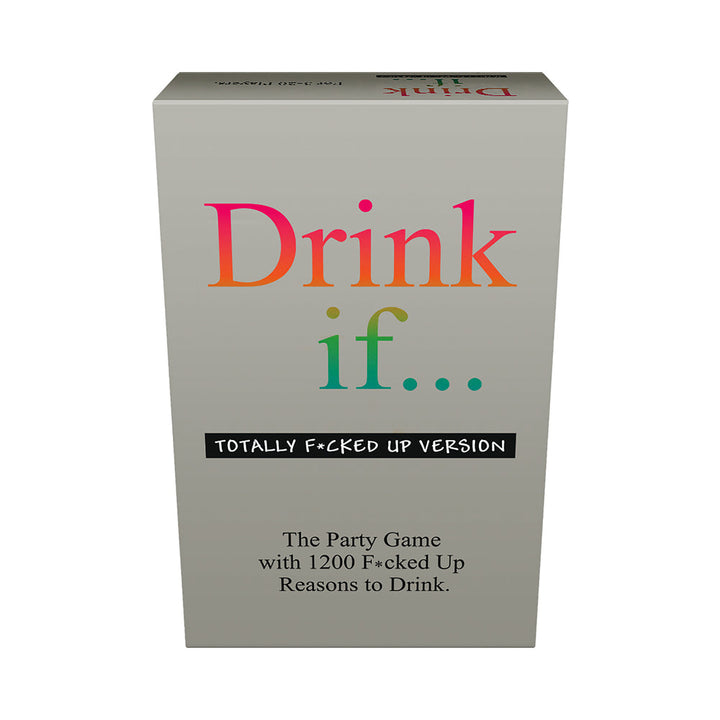 Drink If... Totally F*cked Up Version Game - Headshop.com
