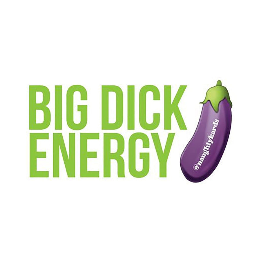 Big Dick Energy Sticker 3-Pack - Headshop.com