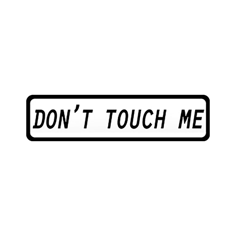 Don't Touch Me Sticker - Headshop.com