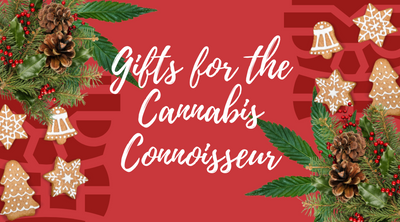 The Best Holiday Gifts for the Cannabis Connoisseur