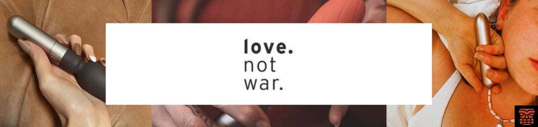 Love Not War