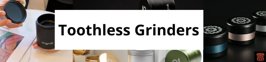 Toothless Grinders