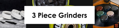 3 Piece Grinders
