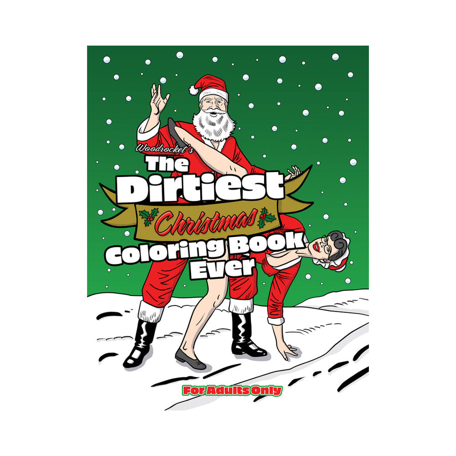The Dirtiest Christmas Coloring Book Ever - Headshop.com