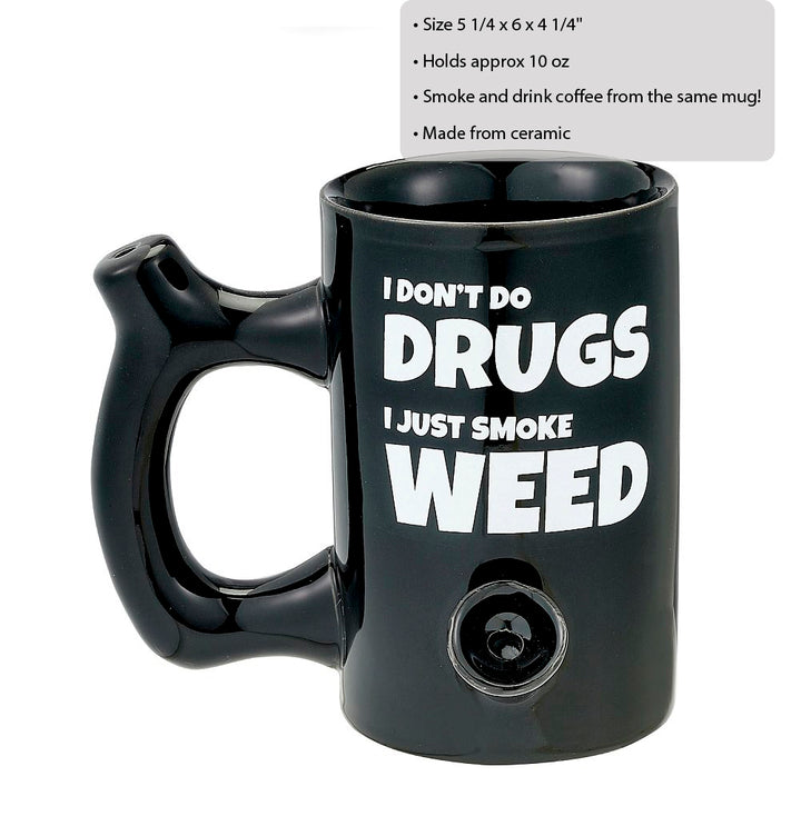 I don't do drugs, I just smoke weed Mug - Headshop.com