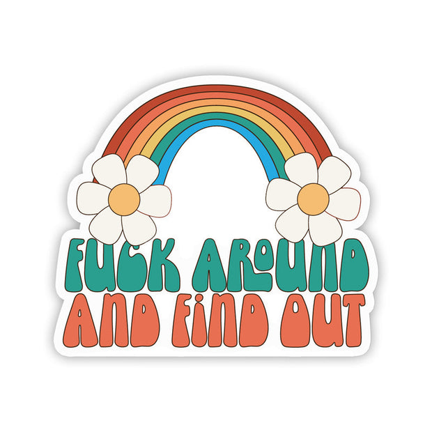 Twisted Wares Fuck Around And Find Out Sticker - Headshop.com
