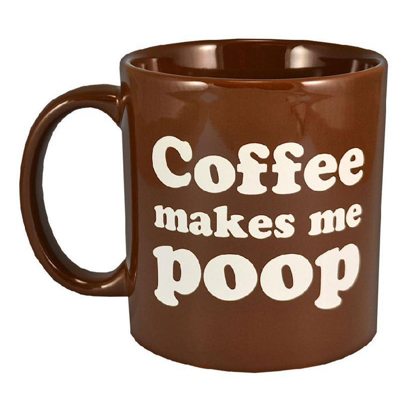 Coffee Makes Me Poop Ceramic Drinking Mug - 22oz - Headshop.com