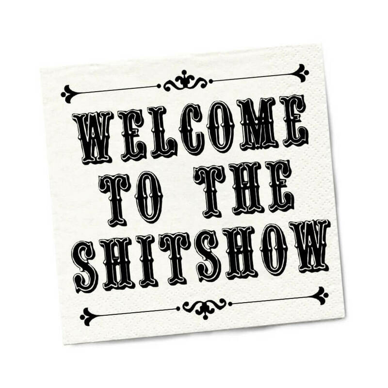 Twisted Wares Welcome to the Shitshow Napkins 20-Pack - Headshop.com