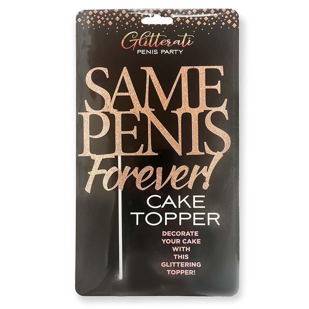 Glitterati Penis Party Same Penis Forever Cake Topper - Headshop.com