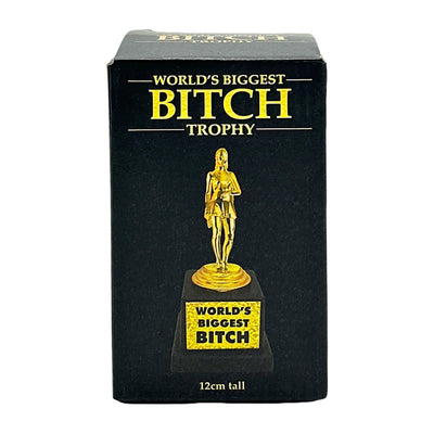 World's Biggest Bitch Trophy - 4.7" - Headshop.com