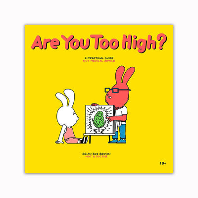 Are You Too High? A Practical Guide Book - Headshop.com